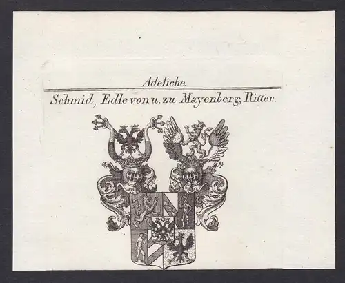 Schmid, Edle von u. zu Mayenberg, Ritter - Mayenberg Meyenberg Schmid Schmidt Wappen Adel coat of arms heraldr