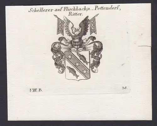 Schellerer auf Flischbach, u. Pettendorf, Ritter - Schellerer Flischbach Pettendorf Bayern Wappen Adel coat of