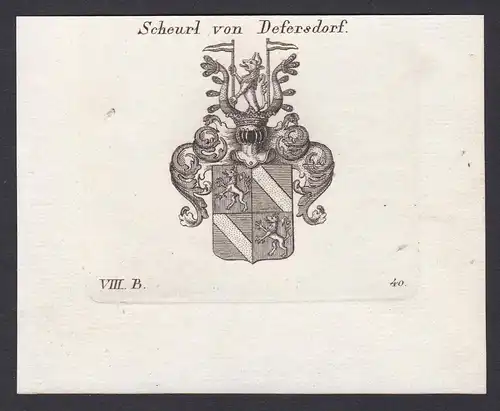 Scheurl von Defersdorf - Scheurl von Defersdorf Nürnberg Wappen Adel coat of arms heraldry Heraldik Kupferstic