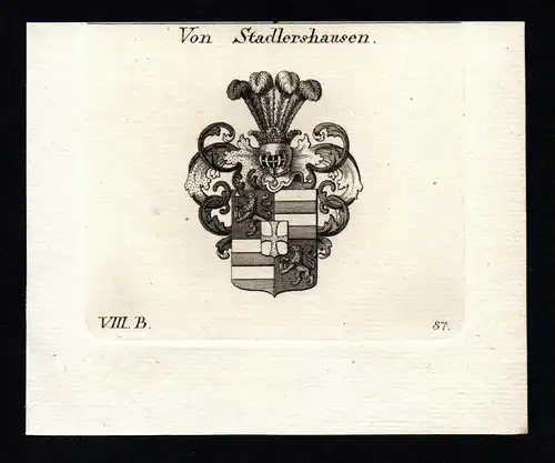 Von Stadlershausen - Stadlershausen Wappen Adel coat of arms heraldry Heraldik Kupferstich copper engraving an
