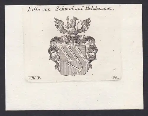 Edle von Schmid auf Holzhammer - Schmid Schmidt Holzhammer Wappen Adel coat of arms heraldry Heraldik Kupferst