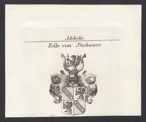 Edle von Stichaner - Edle Stichaner Wappen Adel coat of arms heraldry Heraldik Kupferstich antique print