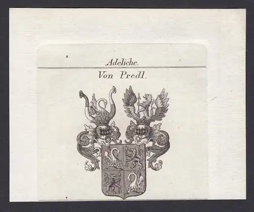 Von Predl - Predl Bayern Wappen Adel coat of arms heraldry Heraldik Kupferstich antique print