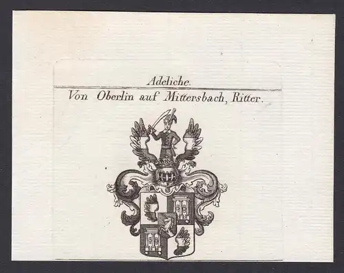 Von Oberlin auf Mittersbach, Ritter - Mittersbach Oberlin Wappen Adel coat of arms heraldry Heraldik Kupfersti