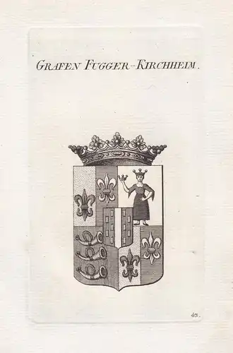 Grafen von Fugger-Kirchheim - Fugger - Kirchheim Wappen coat of arms Genealogie Kupferstich copper engraving a