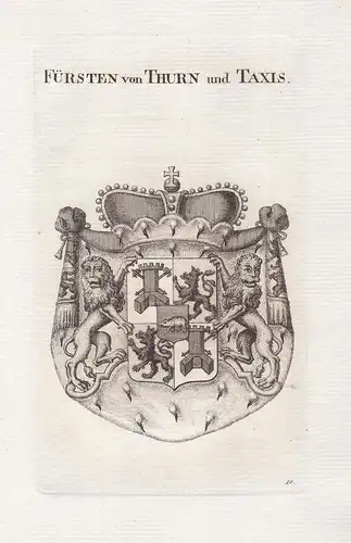 Fürsten von Thurn und Taxis - Thurn und Taxis Wappen coat of arms Kupferstich antique print