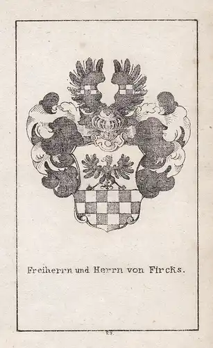 Freiherrn und Herrn von Fircks - Fircks Firks Wappen heraldry Heraldik coat of arms Adel
