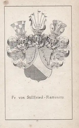 Fr. von Stillfried-Rattonitz - Stillfried-Rattonitz Czech Böhmen Tschechien Bohemia Wappen heraldry Heraldik c