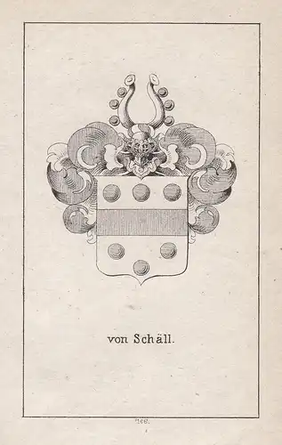 von Schäll - Schäll Schell Wappen heraldry Heraldik coat of arms Adel