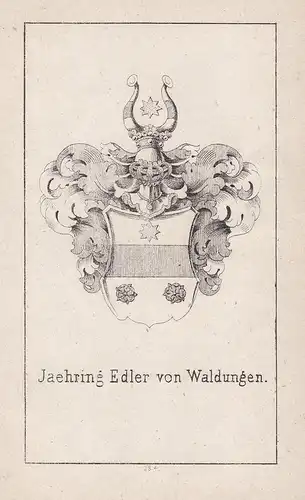 Jaehring Edler von Waldungen - Jaehring Waldungen Wappen heraldry Heraldik coat of arms Adel