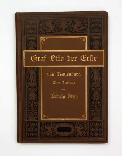 Graf Otto der Erste von Tecklenburg. Eine Dichtung. Erste Ausgabe.