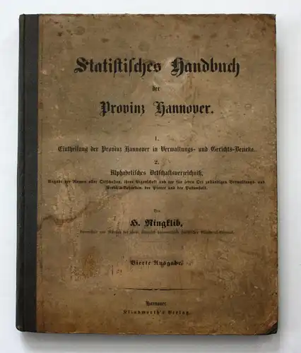 Statistisches Handbuch der Provinz Hannover. 1. Eintheilung der Provinz Hannover in Verwaltungs- und Gerichts-