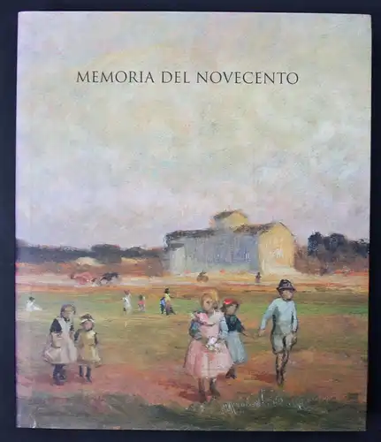 Memoria del Novecento. Arti a Pisa nella prima meta del XX secolo.