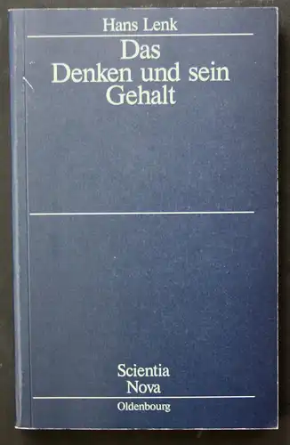 Das Denken und sein Gehalt