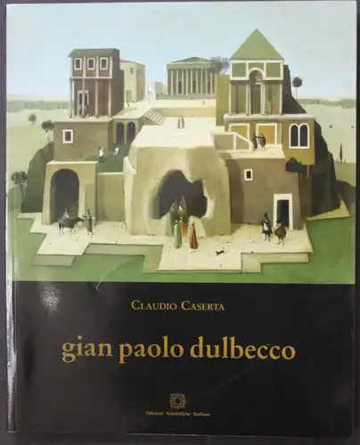 Gian Paolo Dulbecco. Antologia della pittura.