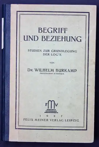 Begriff und Beziehung. Studien zur Grundlegung der Logik. Erste Ausgabe.