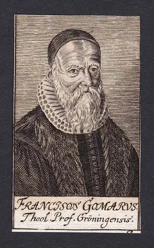 Franciscus Gomarus / Franciscus Gomarus / theologian Theologe Groningen