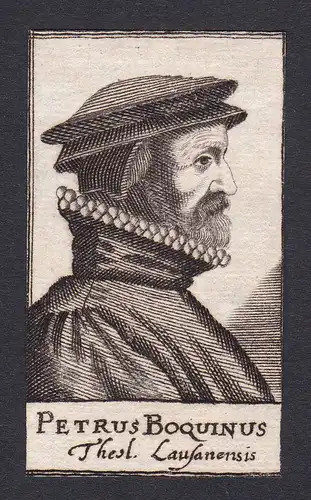 Petrus Boquinus / Pierre Boquin / theologian Theologe Lausanne Schweiz