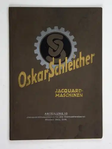 Oskar Schleicher. Jacquardmaschinen.
