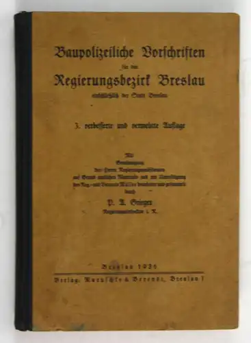 Baupolizeiliche Vorschriften für den Regierungsbezirk Breslau ausschließlich der Stadt Breslau. - 3. verbesser