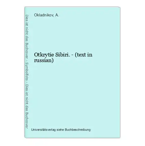 Otkrytie Sibiri. - (text in russian)