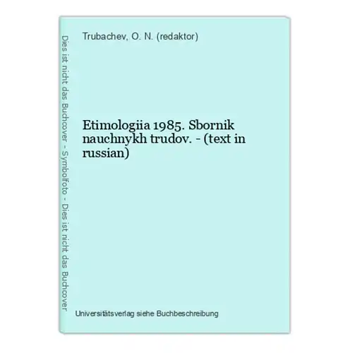 Etimologiia 1985. Sbornik nauchnykh trudov. - (text in russian)