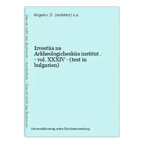 Izvestiia na Arkheologicheskiia institut . - vol. XXXIV - (text in bulgarien)