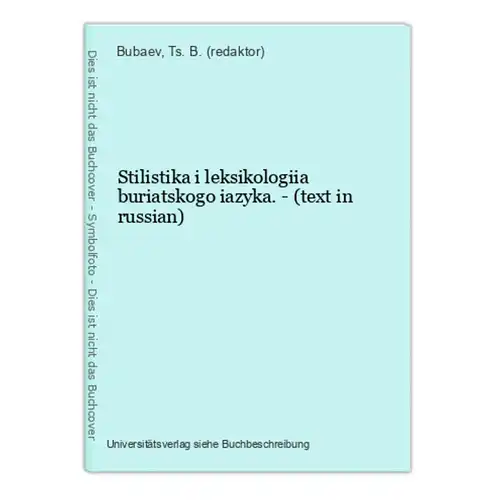 Stilistika i leksikologiia buriatskogo iazyka. - (text in russian)