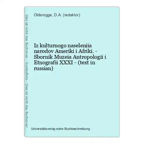 Iz kulturnogo naseleniia narodov Ameriki i Afriki. - Sbornik Muzeia Antropologii i Etnografii XXXI - (text in