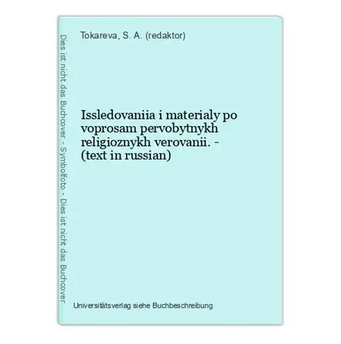 Issledovaniia i materialy po voprosam pervobytnykh religioznykh verovanii. - (text in russian)