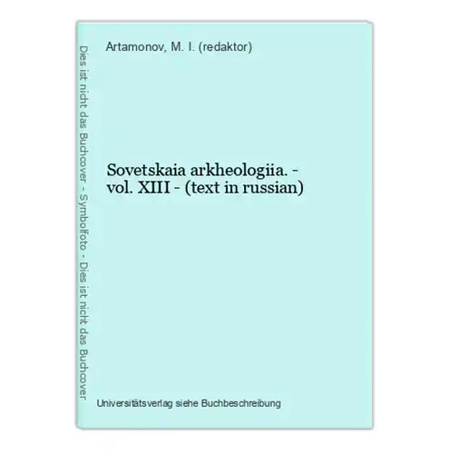 Sovetskaia arkheologiia. - vol. XIII - (text in russian)