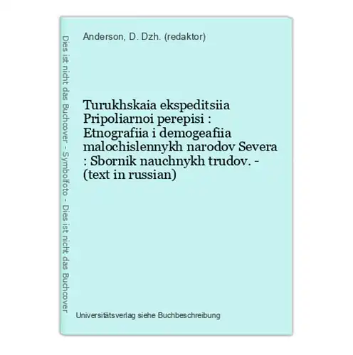 Turukhskaia ekspeditsiia Pripoliarnoi perepisi : Etnografiia i demogeafiia malochislennykh narodov Severa : Sb