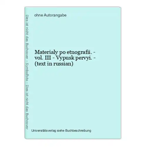 Materialy po etnografii. - vol. III - Vypusk pervyi. - (text in russian)