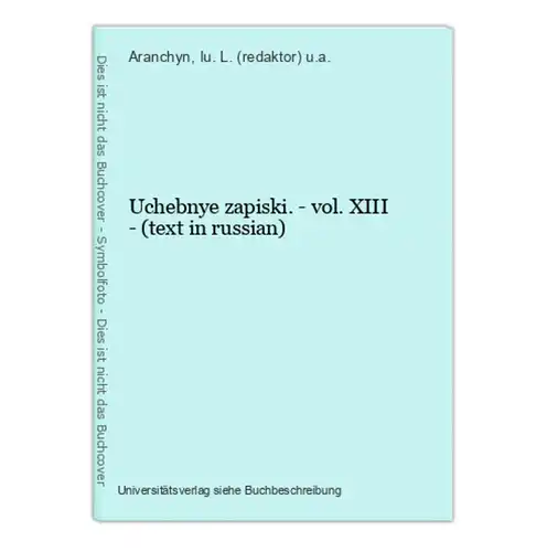 Uchebnye zapiski. - vol. XIII - (text in russian)