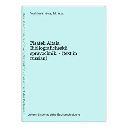 Pisateli Altaia. Bibliograficheskii spravochnik. - (text in russian)