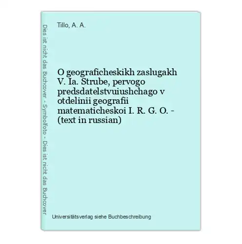 O geograficheskikh zaslugakh V. Ia. Strube, pervogo predsdatelstvuiushchago v otdelinii geografii matematiches