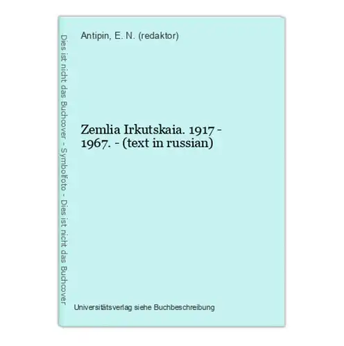 Zemlia Irkutskaia. 1917 - 1967. - (text in russian)