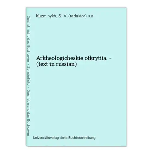 Arkheologicheskie otkrytiia. - (text in russian)