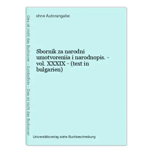Sbornik za narodni umotvoreniia i narodnopis. - vol. XXXIX - (text in bulgarien)