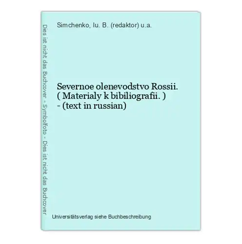 Severnoe olenevodstvo Rossii. ( Materialy k bibiliografii. ) - (text in russian)