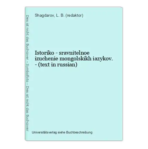 Istoriko - sravnitelnoe izuchenie mongolskikh iazykov. - (text in russian)