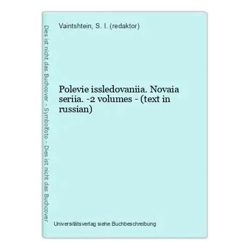 Polevie issledovaniia. Novaia seriia. -2 volumes - (text in russian)