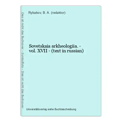 Sovetskaia arkheologiia. - vol. XVII - (text in russian)