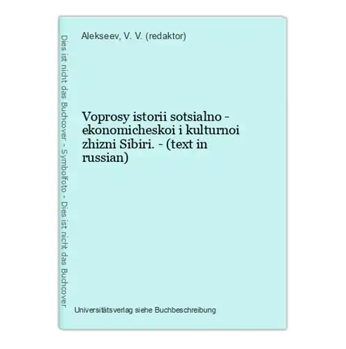 Voprosy istorii sotsialno - ekonomicheskoi i kulturnoi zhizni Sibiri. - (text in russian)