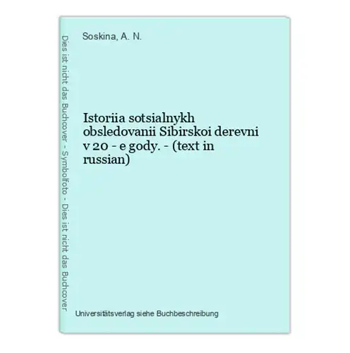 Istoriia sotsialnykh obsledovanii Sibirskoi derevni v 20 - e gody. - (text in russian)