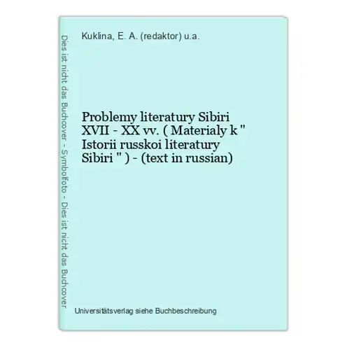 Problemy literatury Sibiri XVII - XX vv. ( Materialy k  Istorii russkoi literatury Sibiri  ) - (text in russia