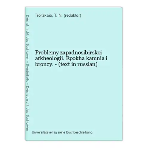 Problemy zapadnosibirskoi arkheologii. Epokha kamnia i bronzy. - (text in russian)