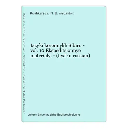 Iazyki korennykh Sibiri. - vol. 10 Ekspeditsionnye materialy. - (text in russian)