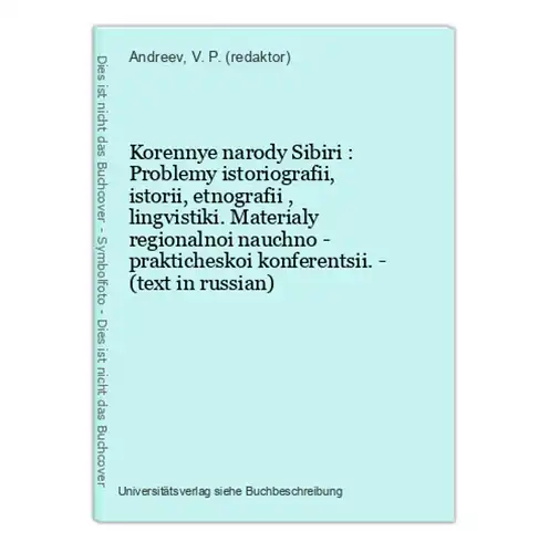 Korennye narody Sibiri : Problemy istoriografii, istorii, etnografii , lingvistiki. Materialy regionalnoi nauc