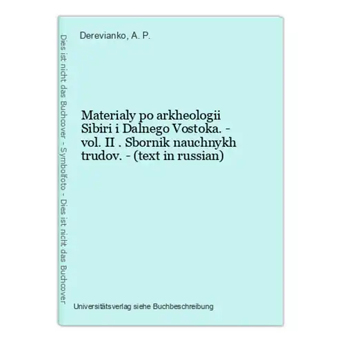 Materialy po arkheologii Sibiri i Dalnego Vostoka. - vol. II . Sbornik nauchnykh trudov. - (text in russian)